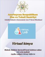 “Virtual Kimya” qrant layihəsi çərçivəsində açılış tədbiri baş tutub.