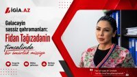 Gələcəyin səssiz qəhrəmanları: Fidan Tağızadənin timsalında bir ömürlük missiya